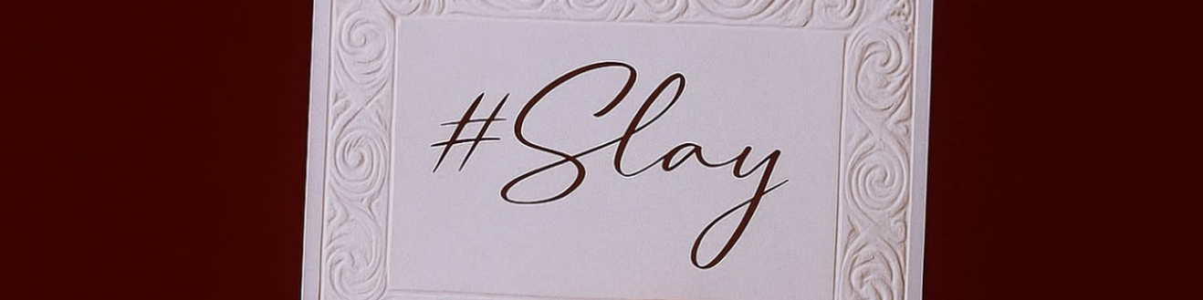 #Slay Movie 